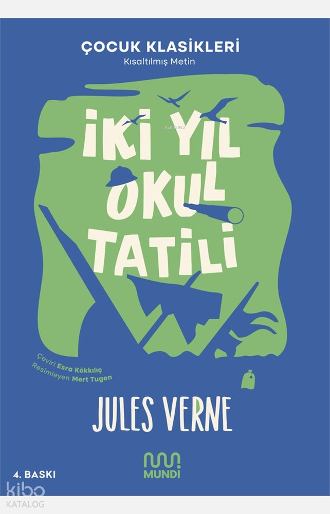 İki Yıl Okul Tatili