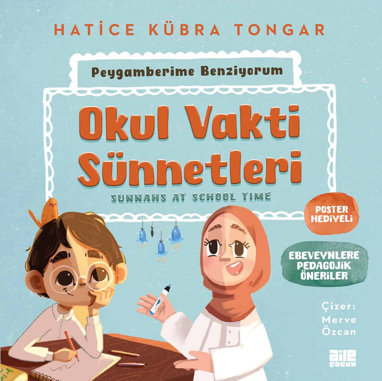 OKUL VAKTİ SÜNNETLERİ