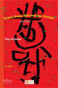 Yaratıcı Drama Öğretmenimin Günlüğü