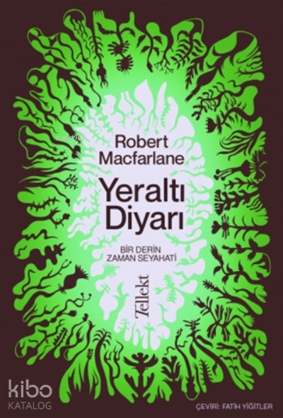 Yeraltı Diyarı - Robert Macfarlane