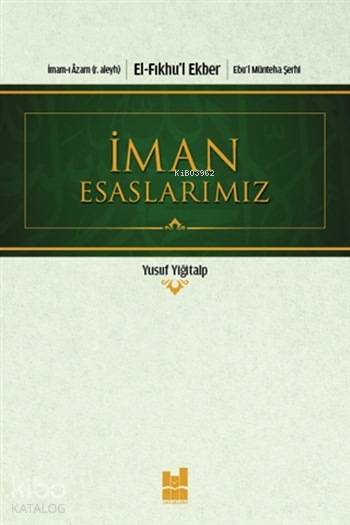 İman Esaslarımız - İmam-ı Azam