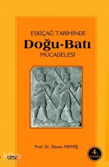Eski Çağ Tarihinde Doğu Batı Mücadelesi