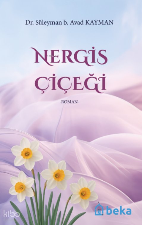 Nergis Çiçeği - Süleyman b. Avad Kayman