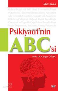 Psikiyatrinin A - B - C'si