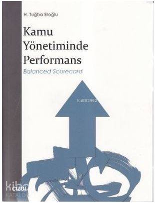 Kamu Yönetiminde Performans - H. Tuğba Eroğlu