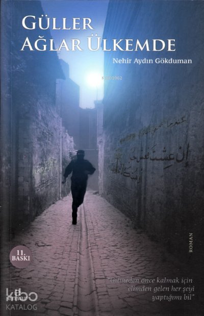 Güller Ağlar Ülkemde - Nehir Aydın Gökduman