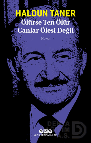 ÖLÜRSE TEN ÖLÜR CANLAR ÖLESİ DEGİL