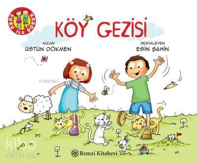 Köy Gezisi - Duru ile Doruk - Üstün Dökmen