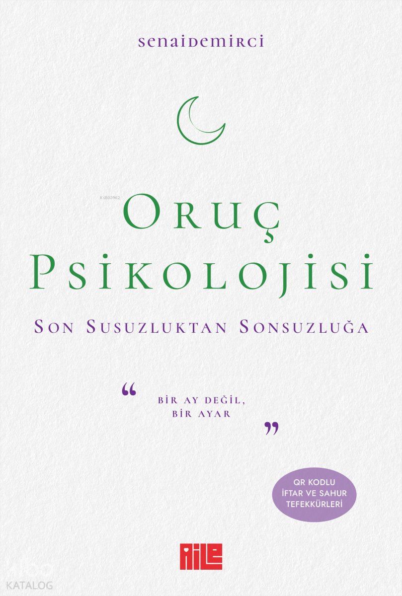 Oruç Psikolojisi - Senai Demirci