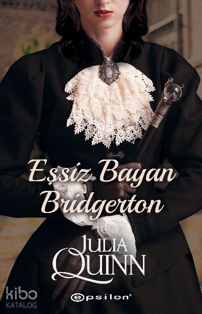 Eşsiz Bayan Bridgerton - Julia Quinn