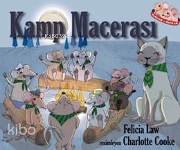 Kamp Macerası - Felicia Law