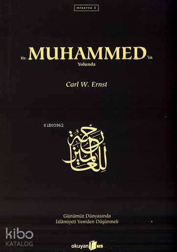 Hz. Muhammedin Yolunda