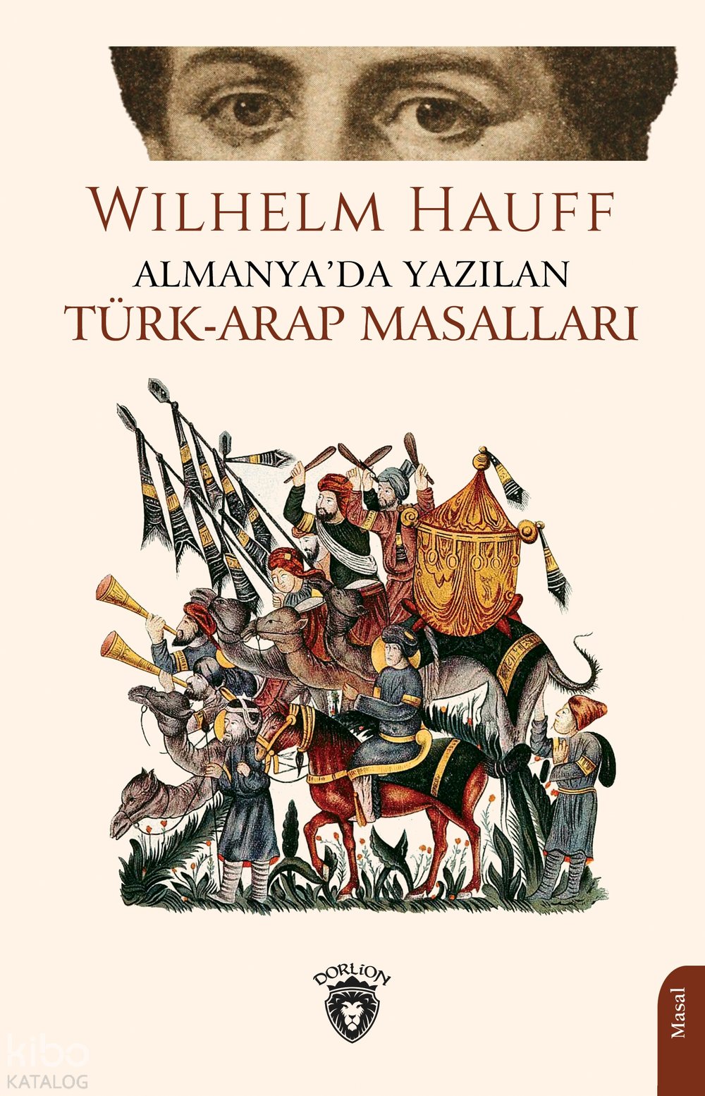 Almanyada Yazılan Türk-Arap Masalları - Wilhelm Hauff