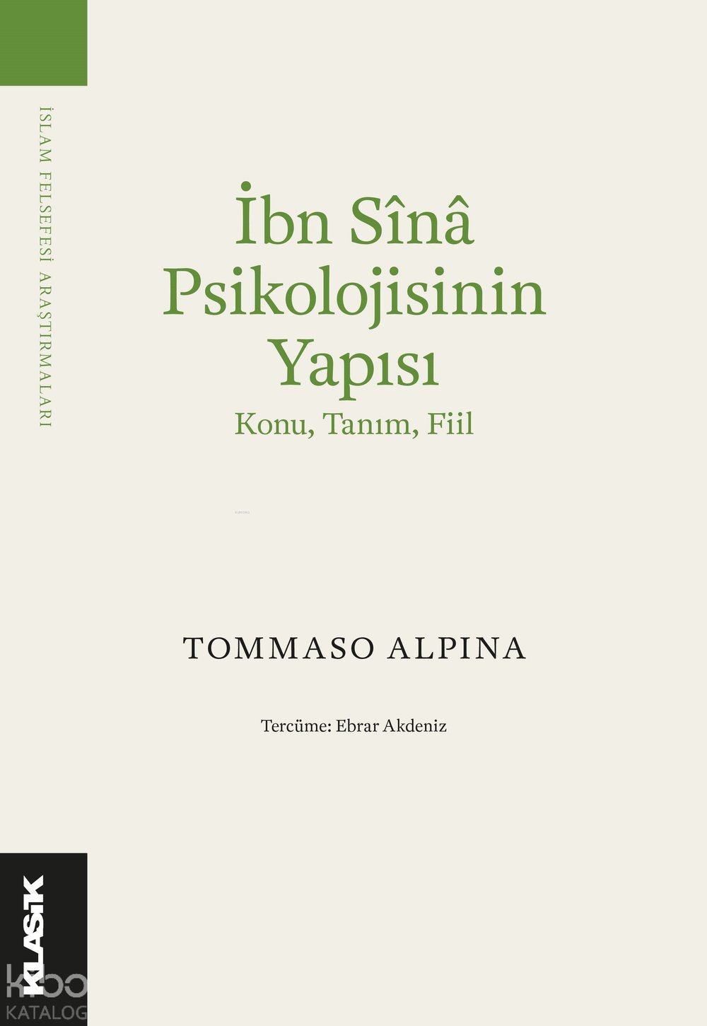 İbn Sînâ Psikolojisinin Yapısı