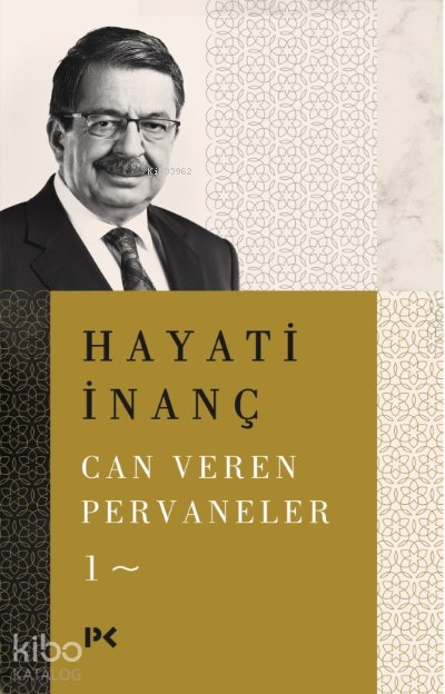 Can Veren Pervaneler - 1 - Hayati İnanç
