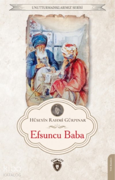 Efsuncu Baba - Hüseyin Rahmi Gürpınar