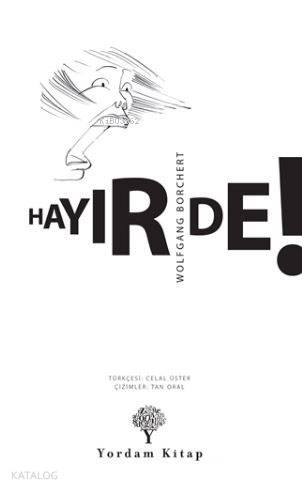 Hayır De ! - Wolfgang Borchert