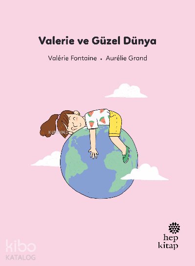 İlk Okuma Hikâyeleri: - Valérie Fontaine