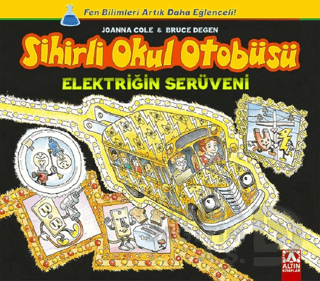 SİHİRLİ OKUL OTOBÜSÜ ELEKTİRİĞİN SERÜVENİ