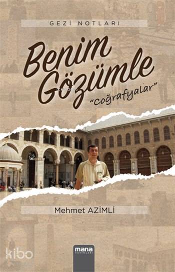 Benim Gözümle - Mehmet Azimli