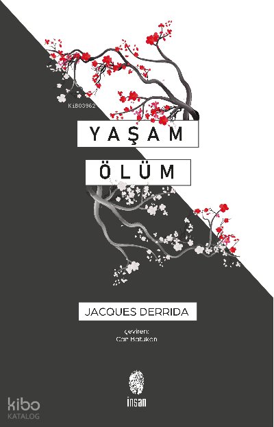 Yaşam Ölüm - Jacques Derrida