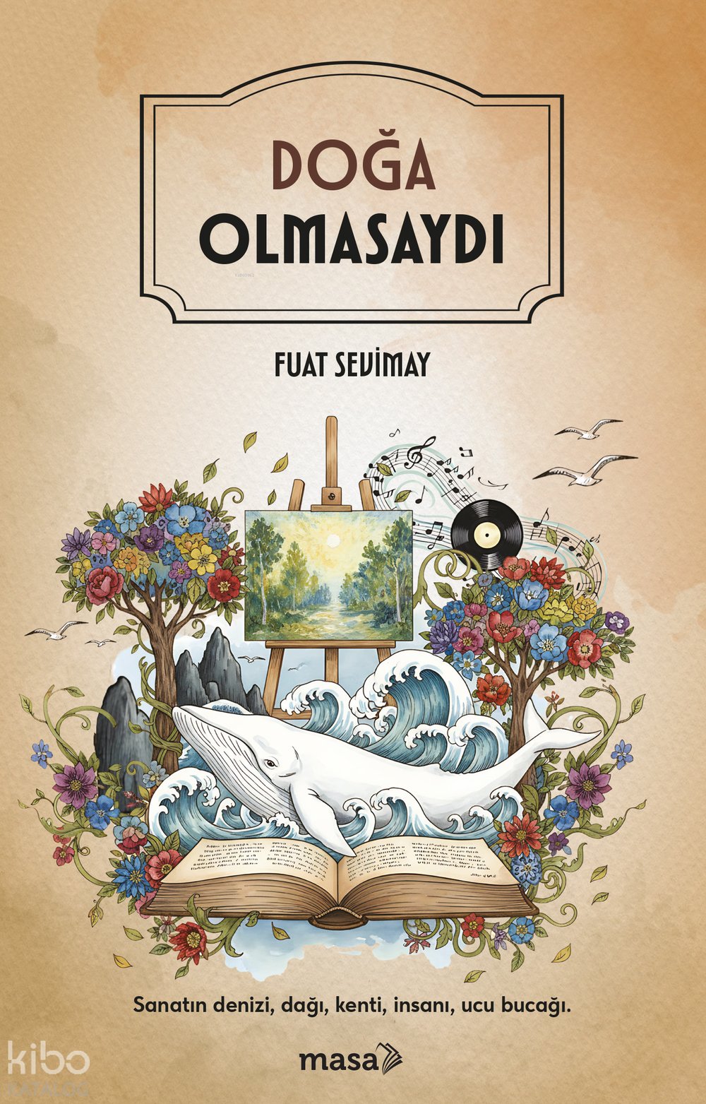 Doğa Olmasaydı