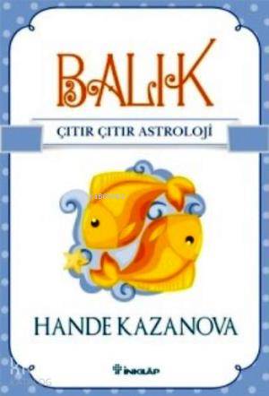 Balık Çıtır Çıtır Astroloji - Hande Kazanova