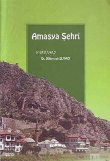 Amasya Şehri - Süleyman Elmacı