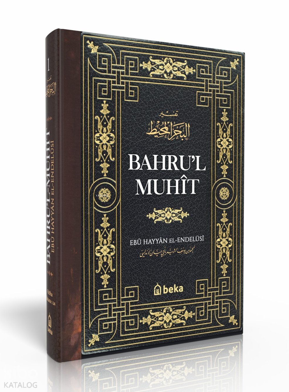 Bahrul Muhit Tefsiri - 1. Cilt - Ebu Hayyan El Endülüsi