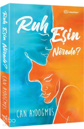 Ruh Eşin Nerede?