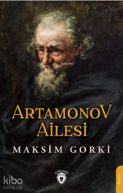 Artamonov Ailesi - Maksim Gorki
