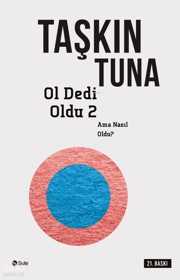Ol Dedi Oldu 2 - Taşkın Tuna
