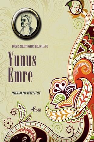 Poemas Seleccionadas del Divan de Yunus Emre