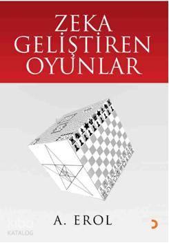 Zeka Geliştiren Oyunlar - A. Erol