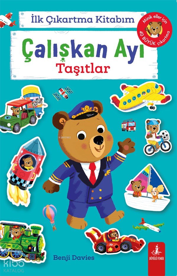 Çalışkan Ayı - Taşıtlar