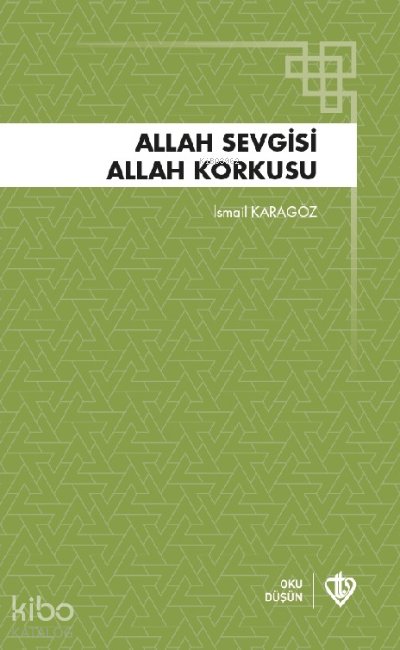 Allah Sevgisi - İsmail Karagöz