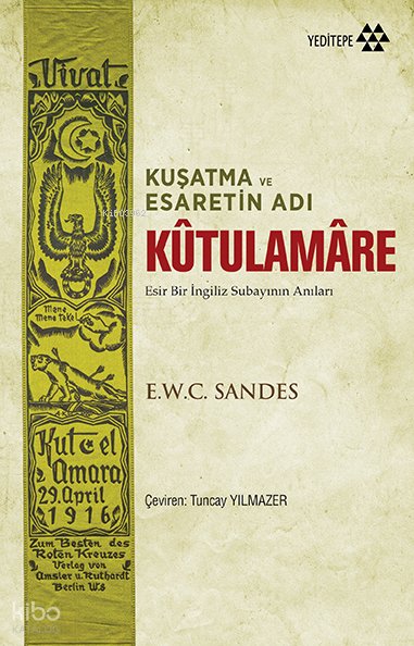Kuşatma ve Esaretin Adı Kûtulamâre
