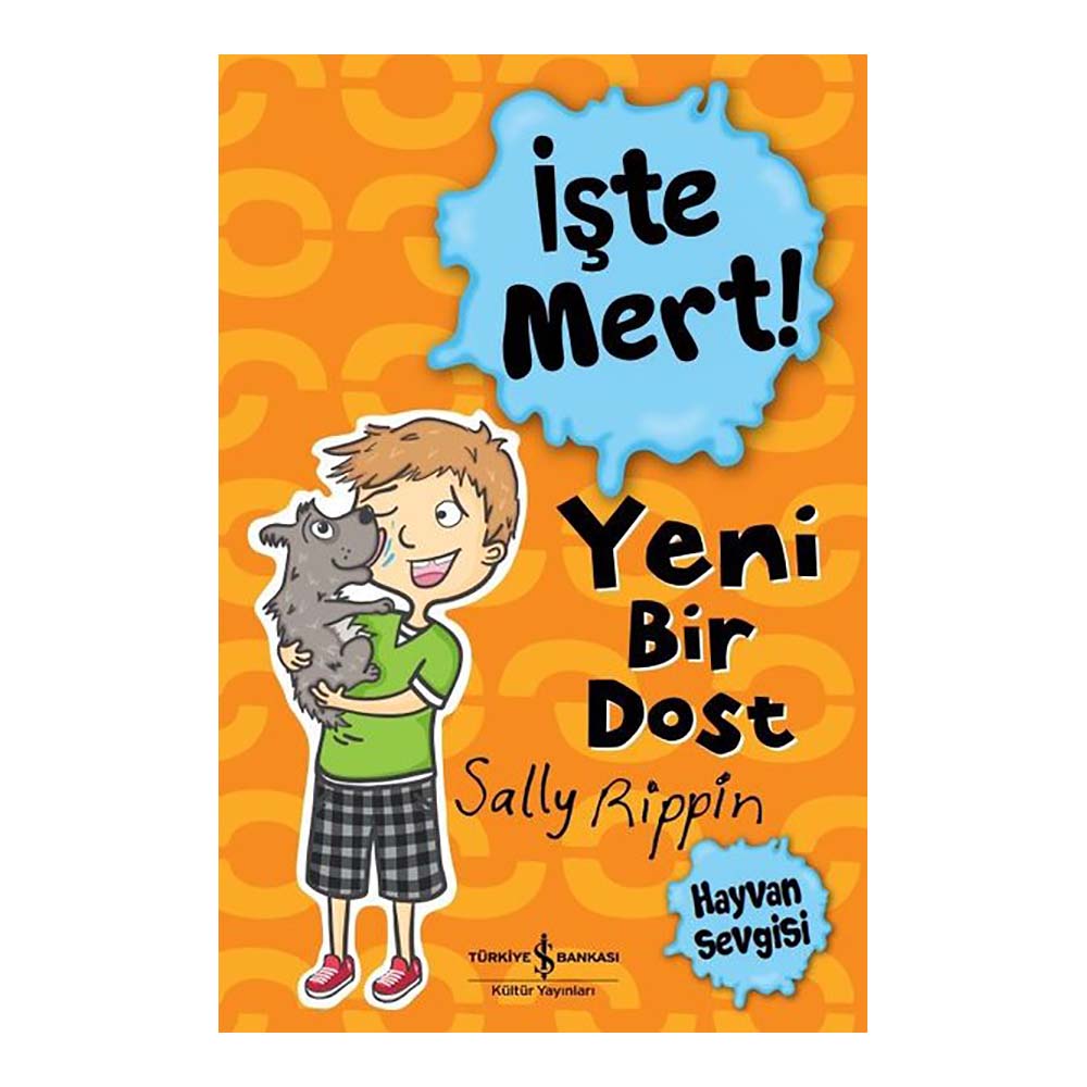 İŞTE MERT - YENİ BİR DOST