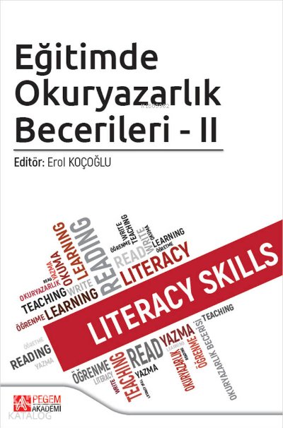Eğitimde Okuryazarlık Becerileri - II - Erol Koçoğlu