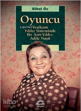 Oyuncu - Sibel Öz