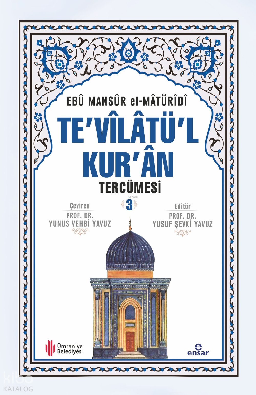 Te'vîlâtül Kur'ân Tercümesi 3 - Ebu Mansur El-Matüridi