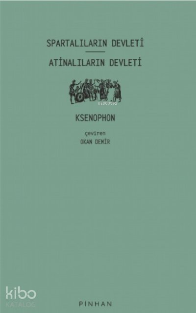 Spartalıların Devleti - Atinalıların Devleti
