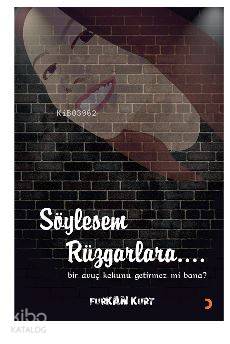 Söylesem Rüzgarlara...