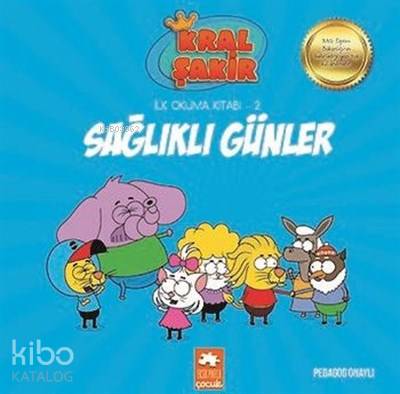 Sağlıklı Günler - Kral Şakir İlk Okuma 2 - Varol Yaşaroğlu