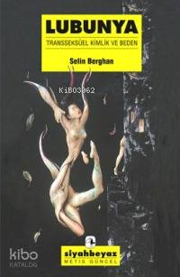 Lubunya - Selin Berghan