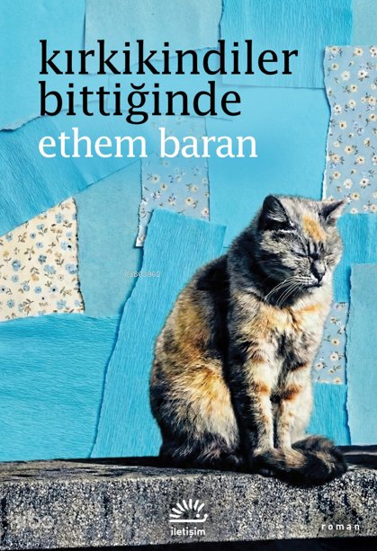 Kırkikindiler Bittiğinde