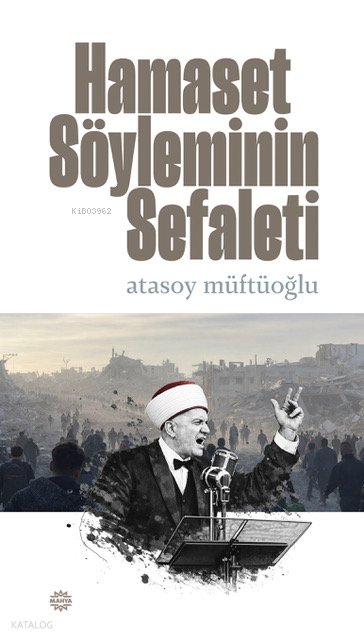 Hamaset Söyleminin Sefaleti