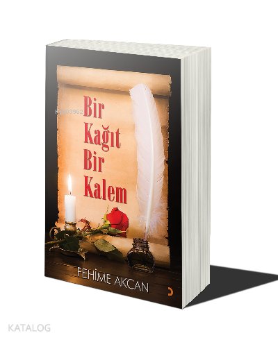 Bir Kağıt Bir Kalem - Fehime Akcan