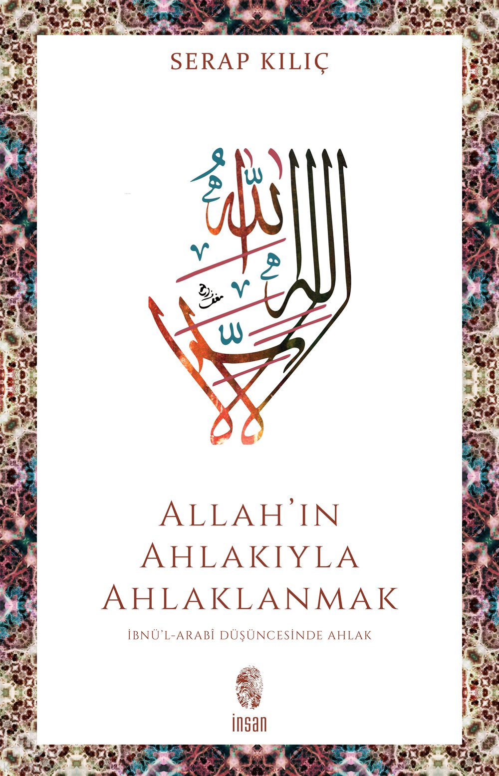 Allah'ın Ahlakıyla Ahlaklanmak
