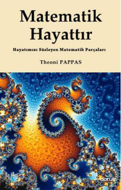 Matematik Hayattır - Theoni Pappas